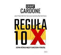 ReguĹa 10X - Grant Cardone [KSIÄĹťKA]