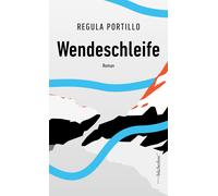 Regula Portillo Wendeschleife (Copertina rigida)