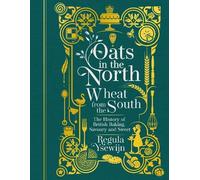 Regula Ysewijn Oats in the North, Wheat from the South (Copertina rigida)