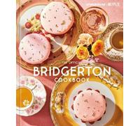 Regula Ysewijn The Official Bridgerton Cookbook (Copertina rigida)
