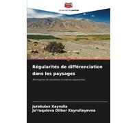 Régularités de différenciation dans les paysages: Montagnes de Zarafshan et plaines adjacentes