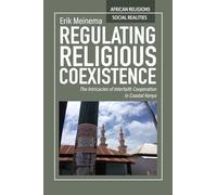 Regulating Religious Coexistence: The Intricacies of Interfaith Cooperation in Coastal Kenya