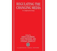 Regulating the Changing Media (Copertina rigida)