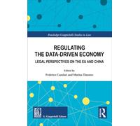 Regulating the data-driven economy. Legal perspectives on the EU and China