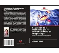 Régulation de la locomotion par les oscillations thêta de l'hippocampe: révélée par l'entraînement optogénétique