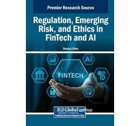 Regulation, Emerging Risk, and Ethics in FinTech and AI (Tascabile)