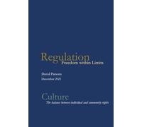 Regulation: Freedom within Limits: The balance between individual and community rights