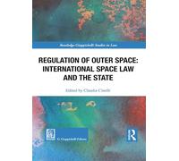 Libri Regulation Of Outer Space. International Space Law And The State