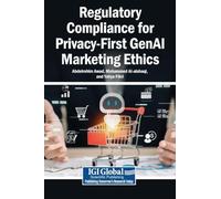 Regulatory Compliance for Privacy-First GenAI Marketing Ethics