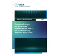 Regulatory Oversight of the Interfaces Between Nuclear Safety and Nu (Tascabile)