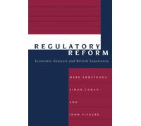 Regulatory Reform: Economic Analysis and British Experience