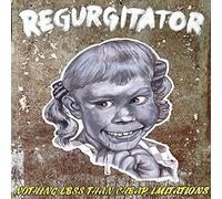 Regurgitator - Nothing Less Than Cheap Imitations: Live At Hifi