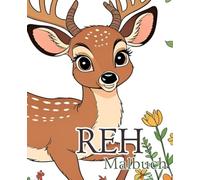 Reh Malbuch 19,05 x 23,5 cm | Tiere Malbuch | Natur Malbuch: Zauberhaftes Reh-Malbuch für kleine Künstler.