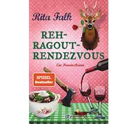 Reh-Ragout Rendezvous: Der elfte Fall für den Eberhofer - Ein Provinzkrimi: 11