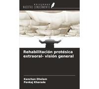 Rehabilitación protésica extraoral- visión general