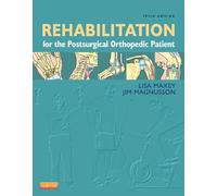 Rehabilitation for the Postsurgical Orthopedic Patient