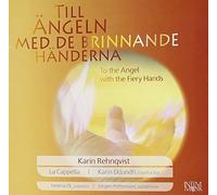 Rehnqvist, Karin - Till Angeln Med Dom Brinnande