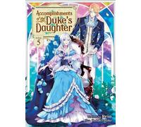 Reia Accomplishments of the Duke's Daughter (Light Novel) Vol. 5 (Tascabile)
