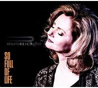 REICH FIVETETT, RENATE - SO FULL OF LIFE