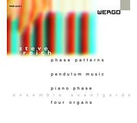 Reich, S. - Phase Patterns. Pendulum Music. Pianophase. Four O
