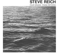 Reich Steve - Four Organs, Phase Patterns