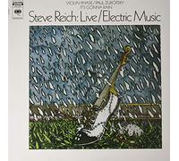 Reich, Steve - Live / Electric Music