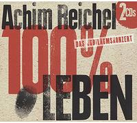 REICHEL, ACHIM - 100% LEBEN -LIVE- (2 CD)