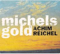 Reichel, Achim - Michels Gold/Deluxe Ed (2 CD)