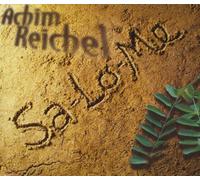 Reichel,Achim - Sa-Lo-Me/Liebe Wo Bist du Hin
