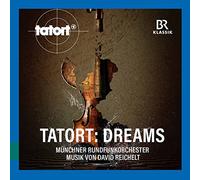 Reichelt / Kowalewitz / Schirmer - Tatort: Dreams