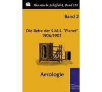 Reichs-Marineamt Die Reise der S.M.S. "Planet" 1906/1907 (Copertina rigida)