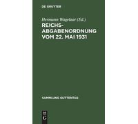 Reichsabgabenordnung Vom 22. Mai 1931 (Copertina rigida) Sammlung Guttentag