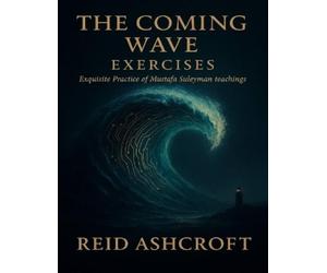 Reid Ashcroft The Coming Wave Exercises (Tascabile)