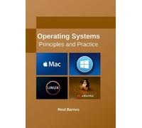 Reid Barnes Operating Systems: Principles and Practice (Copertina rigida)