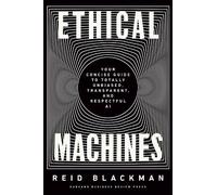 Reid Blackman Ethical Machines (Copertina rigida)