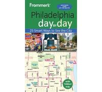 Reid Bramblett Frommer's Philadelphia day by day (Tascabile) Day by Day Guides
