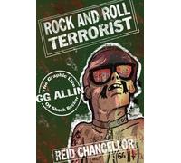 Reid Chancellor Rock and Roll Terrorist (Tascabile)
