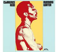 Reid, Clarence - RUNNING WATER
