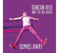Duncan Reid and The Big Heads Bombs Away (Vinyl LP) 12" Album