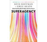 Reid Hoffman Greg Beato Superagency (Copertina rigida) (PRESALE 13/03/2025)