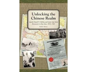 Reid L Neilson Unlocking the Chinese Realm (Tascabile)
