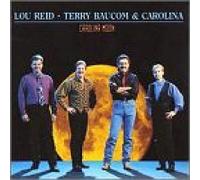 REID, LOU - CAROLINA MOON