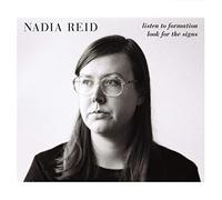 Reid, Nadia - Listen To Formation, Look For The Signs