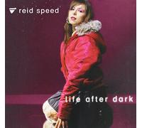 Reid Speed - Life After Dark
