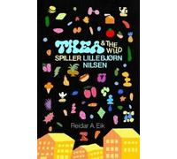 Reidar A Eik Thea & The Wild - Spiller Lillebjørn Nilsen (Tascabile)