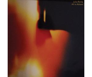 Reidy, Julia - All Is Ablaze