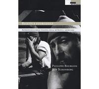 Reietti e fuorilegge. Antropologia della violenza nella metropoli americana