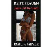 Reife Frauen: Jäger auf Der Jagd