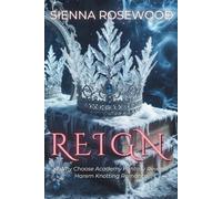 REIGN: A Why Choose Academy Fantasy Reverse Harem Knotting Romance