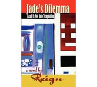 , Reign Jade's Dilemma - Lead Us Not Into Temptation (Tascabile)